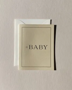 "hi baby" Card